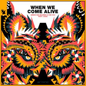 Download track When We Come Alive Vini ViciArmin Van Buuren, Alba