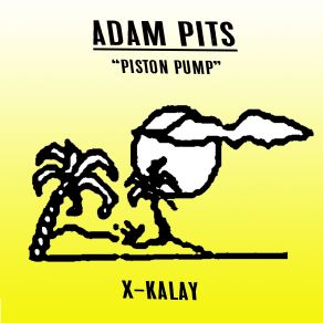 Download track Piston Pump (Bliss Inc. Remix) Adam Pits