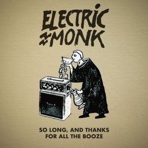 Download track Raise Your Glass Electric Monk