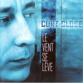 Download track Le Vent Se Lève Curt Close