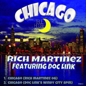 Download track Chicago (Doc Link Windy City Spin) Rich Martinez