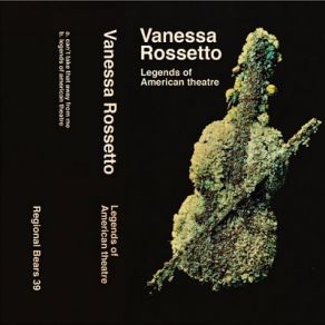 Download track Legends Of American Theatre Vanessa Rossetto