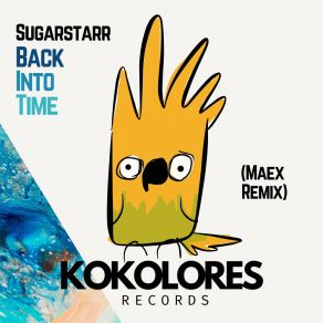 Download track Back Into Time (Maex Remix [Radio Edit]) SugarstarrMaex