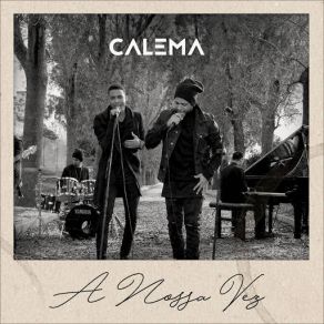 Download track A Nossa Vez Calema