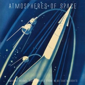 Download track Intergalactic Foundation Atmospheres Of Space