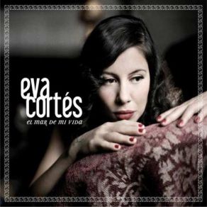 Download track Une Chanson Douce Eva Cortés