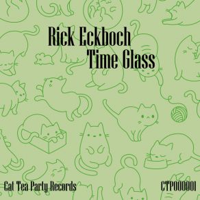 Download track Time Glass (Austin Leeds Remix) Rick Eckboch