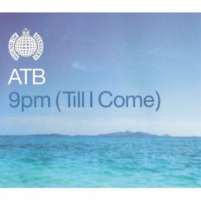 Download track 9 PM (Till I Come) (Gary D'S Northern Light Remix) ATB