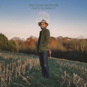 Download track Glory Strums (Loneliness Of The Long-Distance Runner) Hiss Golden Messenger