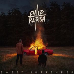 Download track Sweet Surrender Child Of The Parish