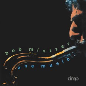 Download track City Of Hope Bob Mintzer