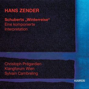 Download track Winterreise, Op. 89, D. 911 - No. 17. Im Dorfe Christoph Pregardien, Sylvain Cambreling, Klangforum Wien
