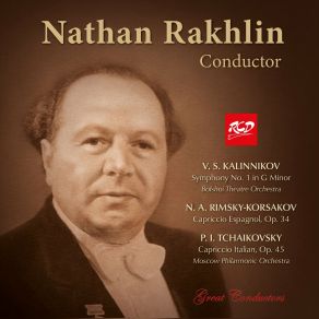 Download track Capriccio Espagnol, Op. 34, 1887: I. Alborada (Recorded 1940) Moscow Philharmonic Orchestra, Bolshoi Theatre Orchestra, Nathan Rakhlin