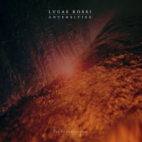 Download track Adversities Lucas Rossi