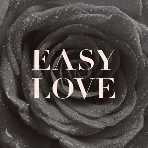 Download track Easy Love (Vocal. 99honest) (Instrumental) Ra. DΟΡΓΑΝΙΚΟ