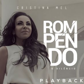 Download track Eu Saí Da Tenda (Playback) Cristina Mel