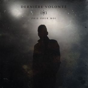 Download track Petit Soldat Dernière Volonté