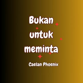 Download track Dengan Segenap Hati Caelan Phoenix