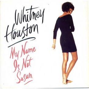 Download track My Name Is Not Susan (Logic Remix) Whitney Houston