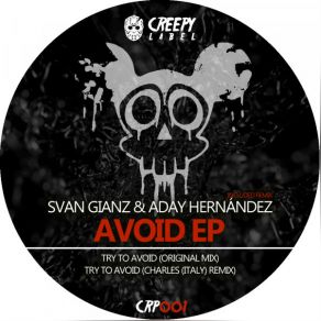 Download track Try To Avoid (Original Mix) Svan Gianz