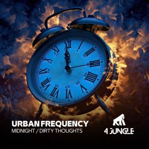 Download track Dirty Thoughts Urban Frequency