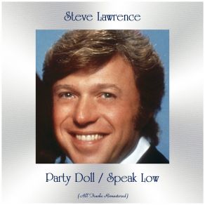 Download track Party Doll (Remastered 2017) Steve Lawrence