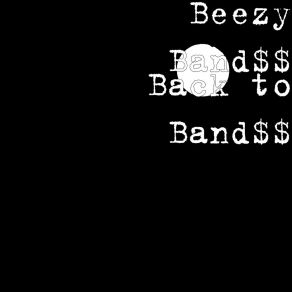 Download track Countin Beezy Band$$