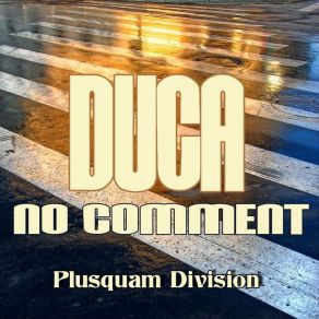 Download track No Comment (Original Mix) Duca