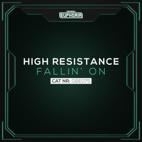 Download track Fallin On (Original Mix) High Resistance