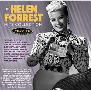 Download track You Grow Sweeter As The Years Go By Helen Forrest