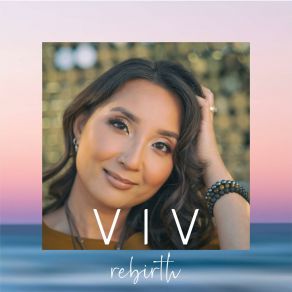 Download track Rebirth (Bonus Track Version) Viv