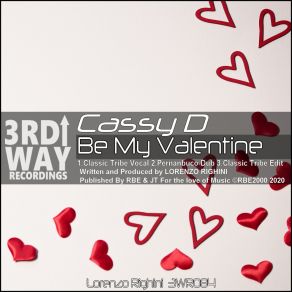 Download track Be My Valentine (Lorenzo Righini Classic Tribe Edit) Cassy: DLorenzo Righini