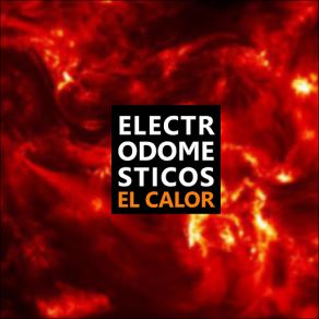 Download track El Calor Electrodomesticos