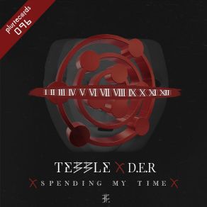 Download track Spending My Time Der, D. E. R., Nati Boulier, Tezzel