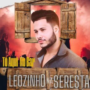 Download track Eu Me Rendo Leozinho Na Seresta