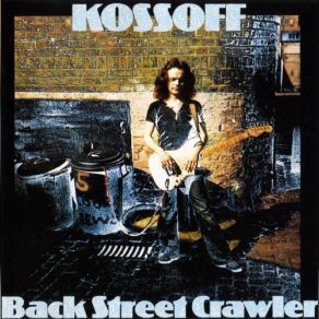 Download track Back Street Crawler Paul Kossoff