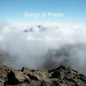 Download track The Glory Of This Life Is To God Murray Pollard