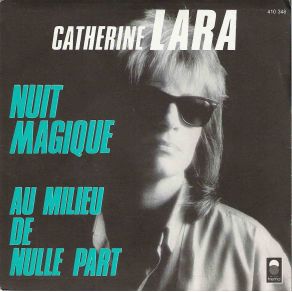 Download track Au Milieu De Nulle Part Catherine Lara