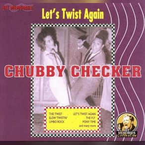 Download track Twenty Miles Chubby Checker