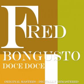 Download track Bella Bellissima Fred Bongusto