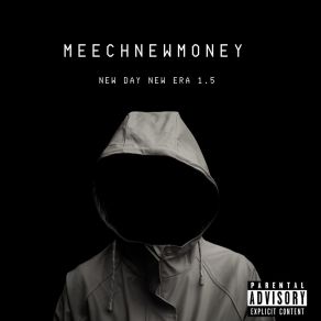 Download track Intro MEECHNEWMONEY