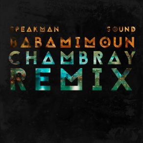 Download track Babamimoun Speakman Sound