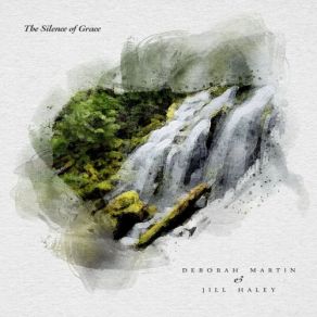 Download track Water Flows Of Clouds And Thunder Deborah Martin, Jill Haley