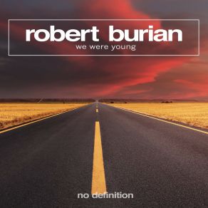 Download track We Were Young (Extended Mix) Robert Burian