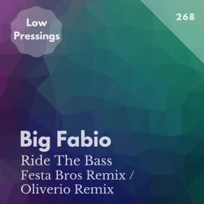 Download track Ride The Bass (Oliverio Remix) Big FabioOliverio Sofia