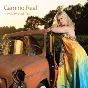 Download track Camino Real Mary Gatchell