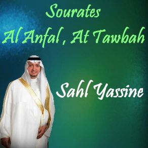 Download track Sourate At Tawbah, Pt. 2 (Quran) Sahl Yassine