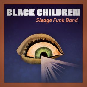 Download track Sledge Afro Funk - 1976 Black Children Sledge Funk Band