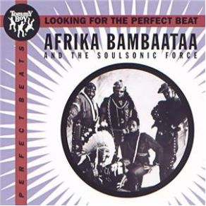 Download track Looking For The Perfect Beat (Bonus Beats II) Afrika Bambaataa, The Soul Sonic Force