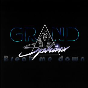 Download track Can't U Feel It Grand Sphinx